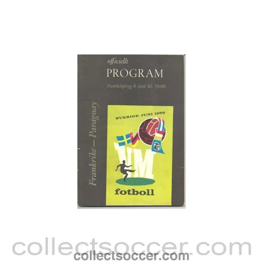 1958 World Cup Programme France v Paraguay - Collect Soccer