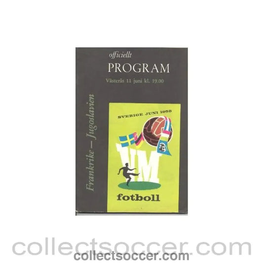 1958 World Cup Programme France v Yugoslavia 11/06/1958 - Collect Soccer