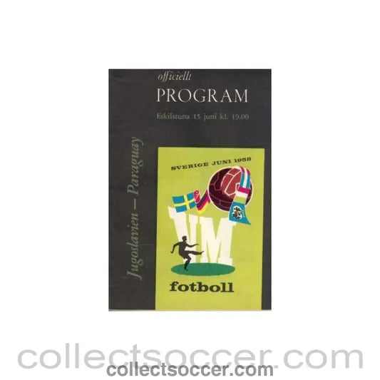 1958 World Cup Programme Yugoslavia V Paraguay 15/06/1958 - Collect Soccer