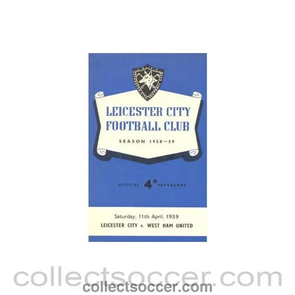1959 - Leicester City v West Ham United official programme 11/04/1959 - Collect Soccer