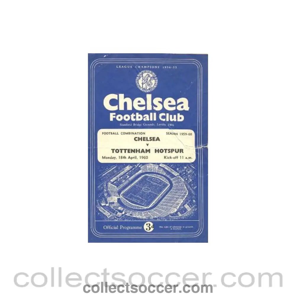1960 - Chelsea Reserves v Tottenham Hotspur Reserves official programme 18/04/1960 - Collect Soccer