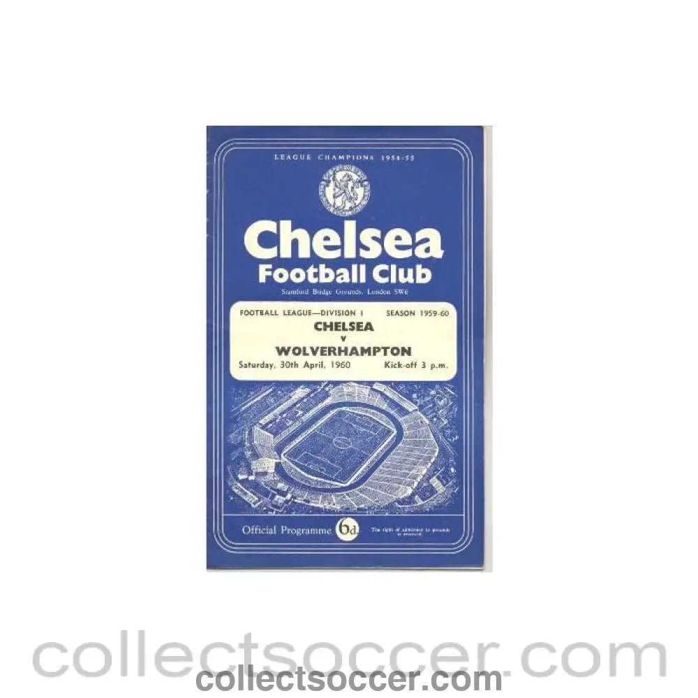 1960 - Chelsea v Wolverhampton Wanderers official programme 30/04/1960 - Collect Soccer