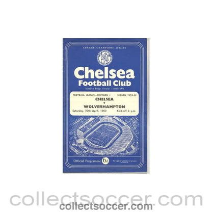 1960 - Chelsea v Wolverhampton Wanderers official programme 30/04/1960 - Collect Soccer