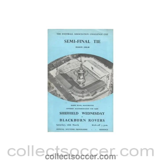 1960 F.A. Cup Semi - Final Sheffield Wednesday v Blackburn Rovers official programme 26/03/1960 - Collect Soccer