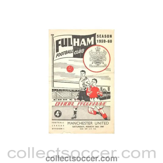 1960 - Fulham v Manchester United official programme 26/03/1960 - Collect Soccer