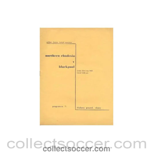 1960 - Northern Rhodesia v Blackpool official programme 22/05/1960