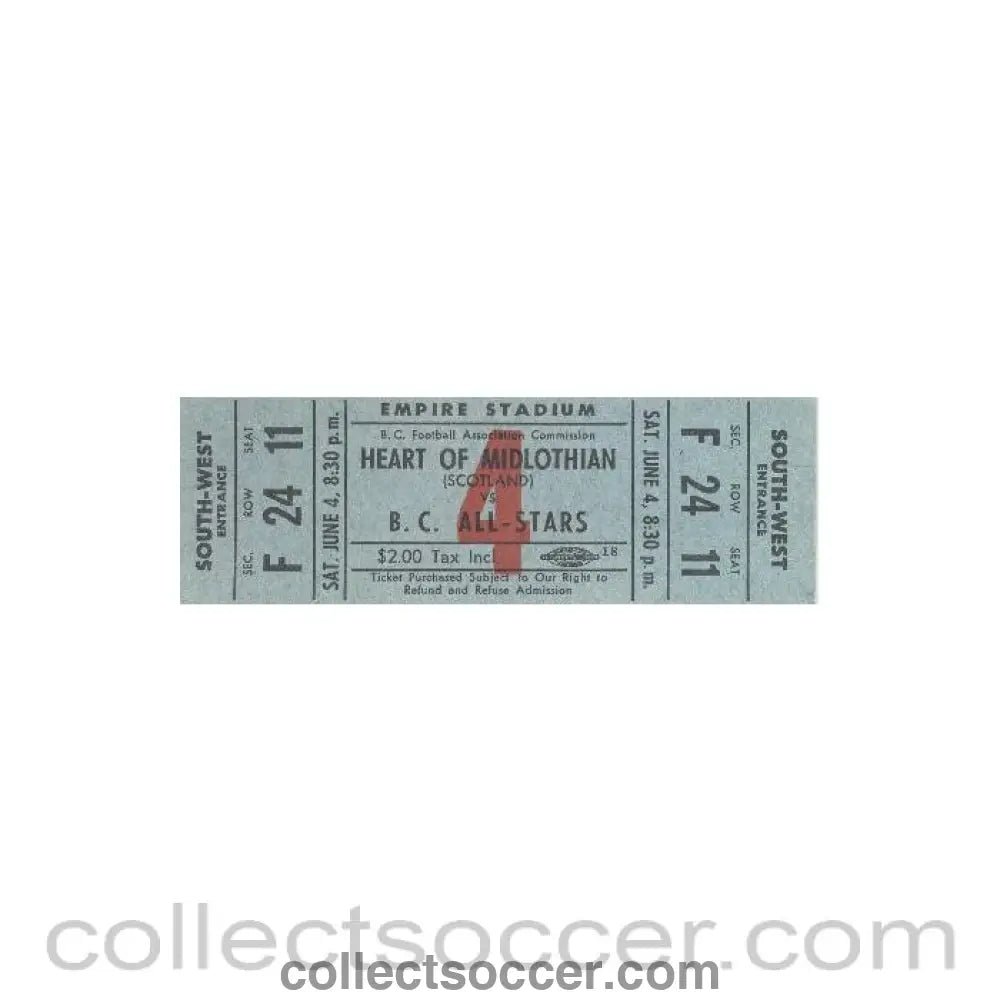 1960 - Played at Empire Stadium, Vancouver, Canada - B.C. All - Stars of British Columbia Canada v Heart of Midlothian of Scotland in the 1960's ticket Very Rare! - Collect Soccer