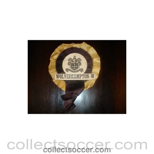 1960 - Wolverhampton Wanderers Vintage Rosette of 1960’s