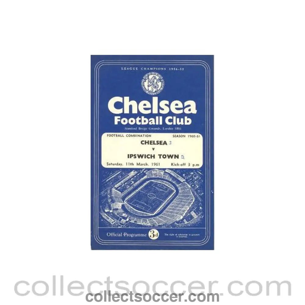 1961 - Chelsea Reserves v Ipswich Reserves official programme 11/03/1961 - Collect Soccer