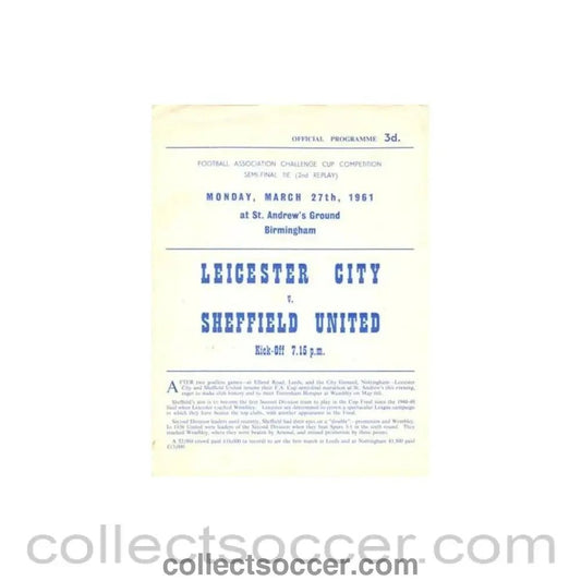 1961 F.A. Cup Semi - Final Leicester City v Sheffield United official programme 27/03/1961 2nd Replay - Collect Soccer