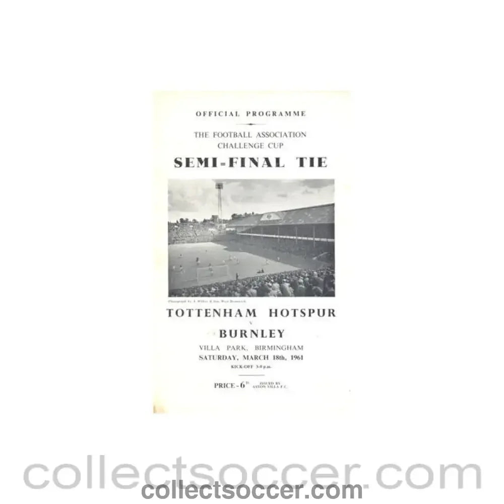 1961 F.A. Cup Semi - Final Tottenham Hotspur v Burnley official programme 18/03/1961 - Collect Soccer