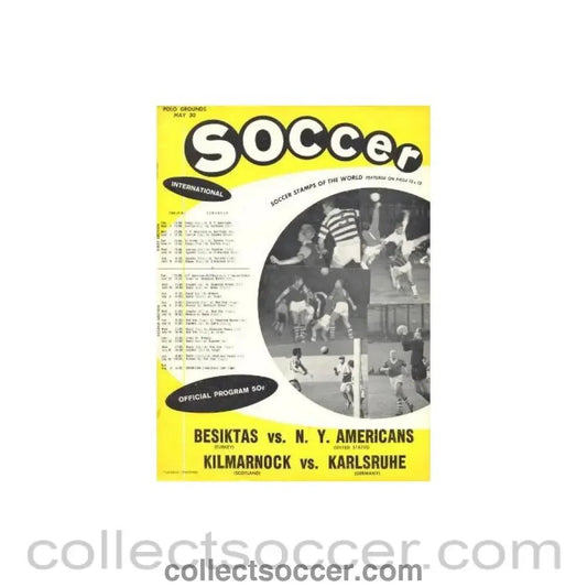1961 - In the USA - Besiktas v N.Y. Americans and Kilmarnok v Karlsruhe official programme 30/05/1961 - Collect Soccer
