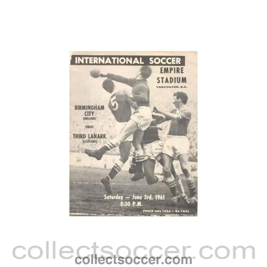 1961 - In Vancouver Birmingham City v Third Lanark Scotland official programme 03/06/1961