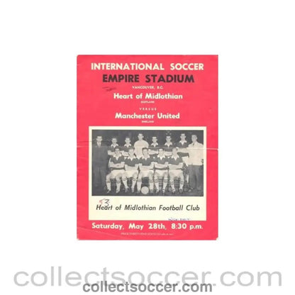 1961 - In Vancouver Canada - Heart of Midlothian v Manchester United official programme 28/05/1961 - Collect Soccer
