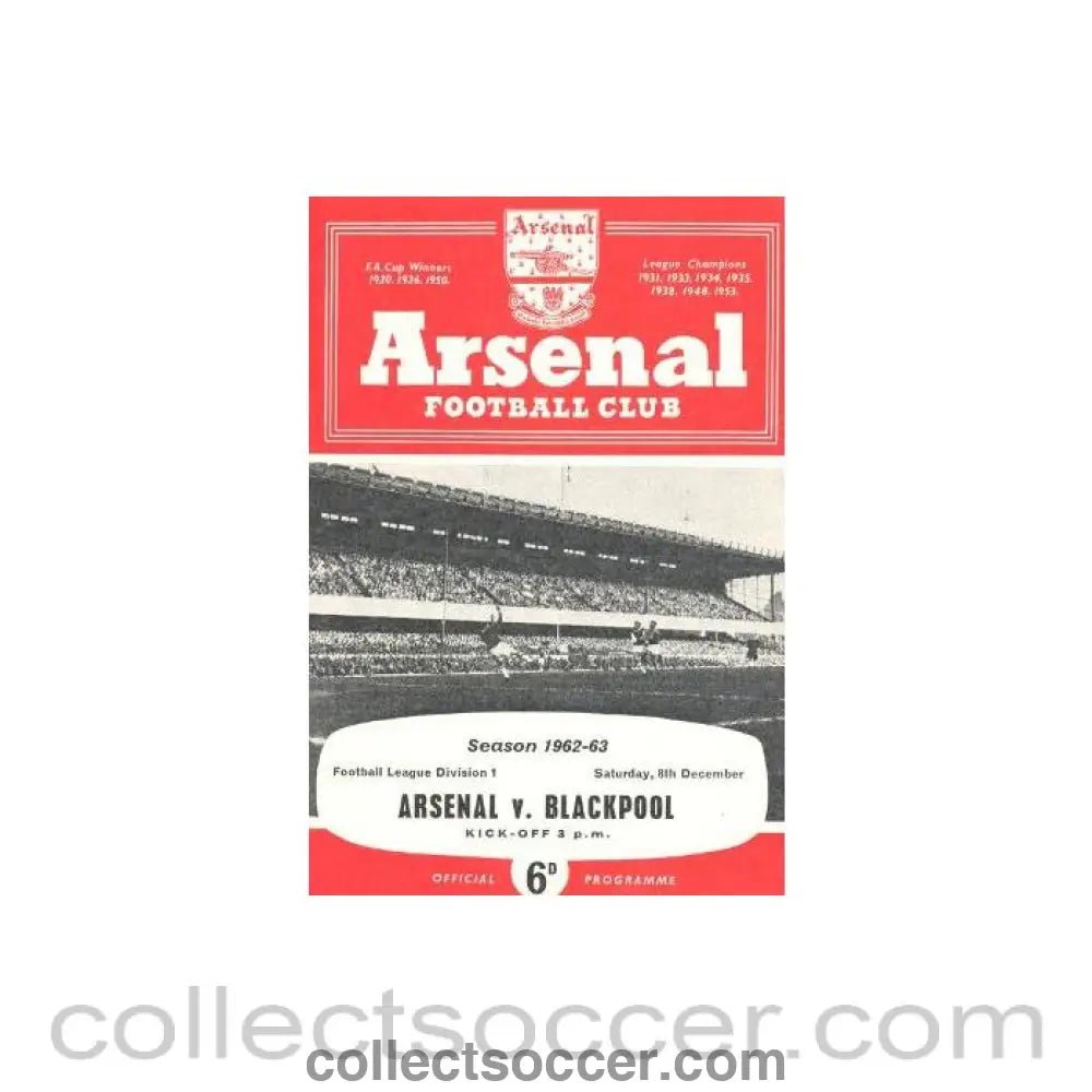 1962 - Arsenal v Blackpool official programme 08/12/1962 - Collect Soccer