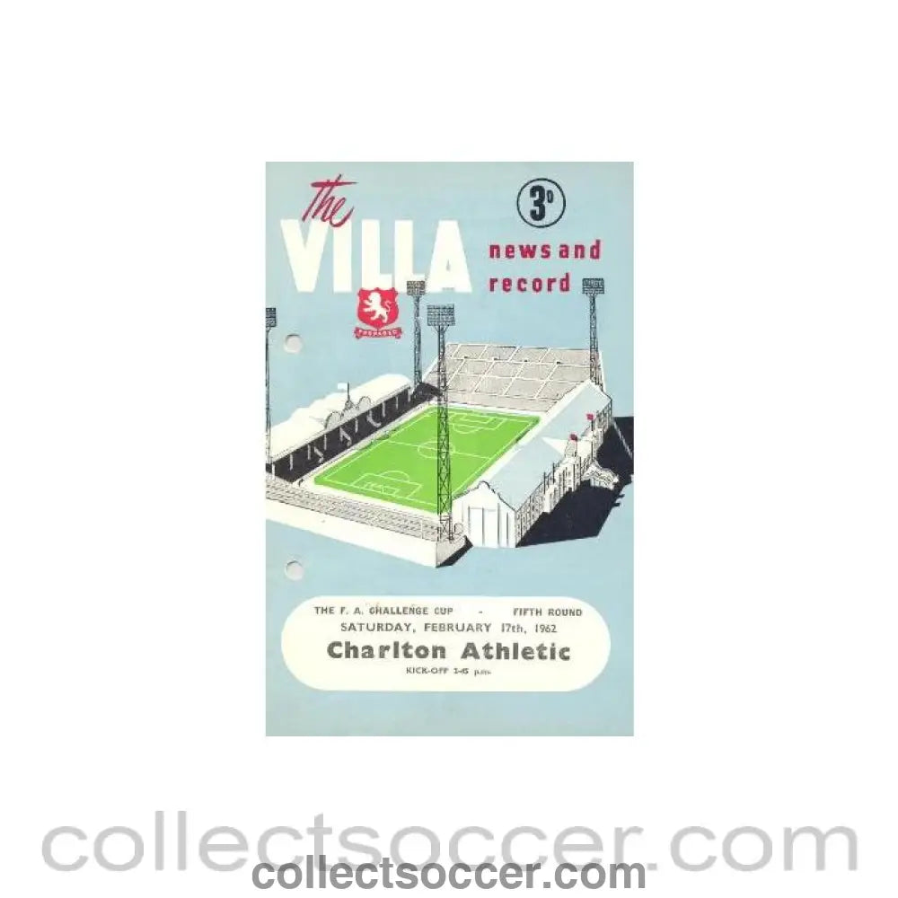 1962 - Aston Villa v Charlton Athletic official programme 17/02/1962 F.A. Cup