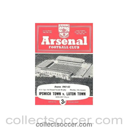 1962 - At Arsenal - Ipswich Town v Luton Town official programme 15/01/1962 F.A. Cup - Collect Soccer