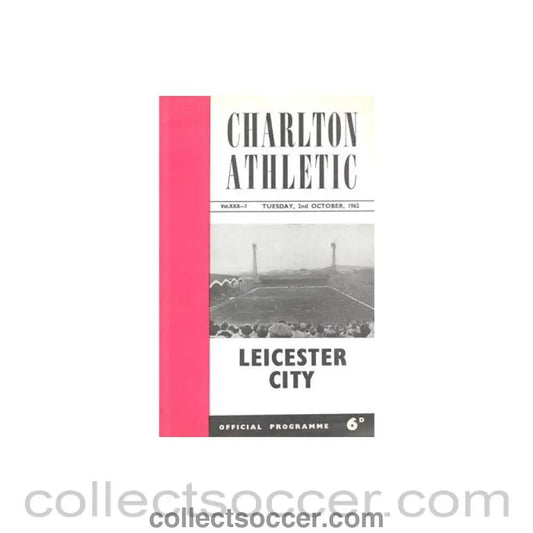 1962 - Charlton Athletic v Leicester City official programme 02/10/1962 Football League - Collect Soccer