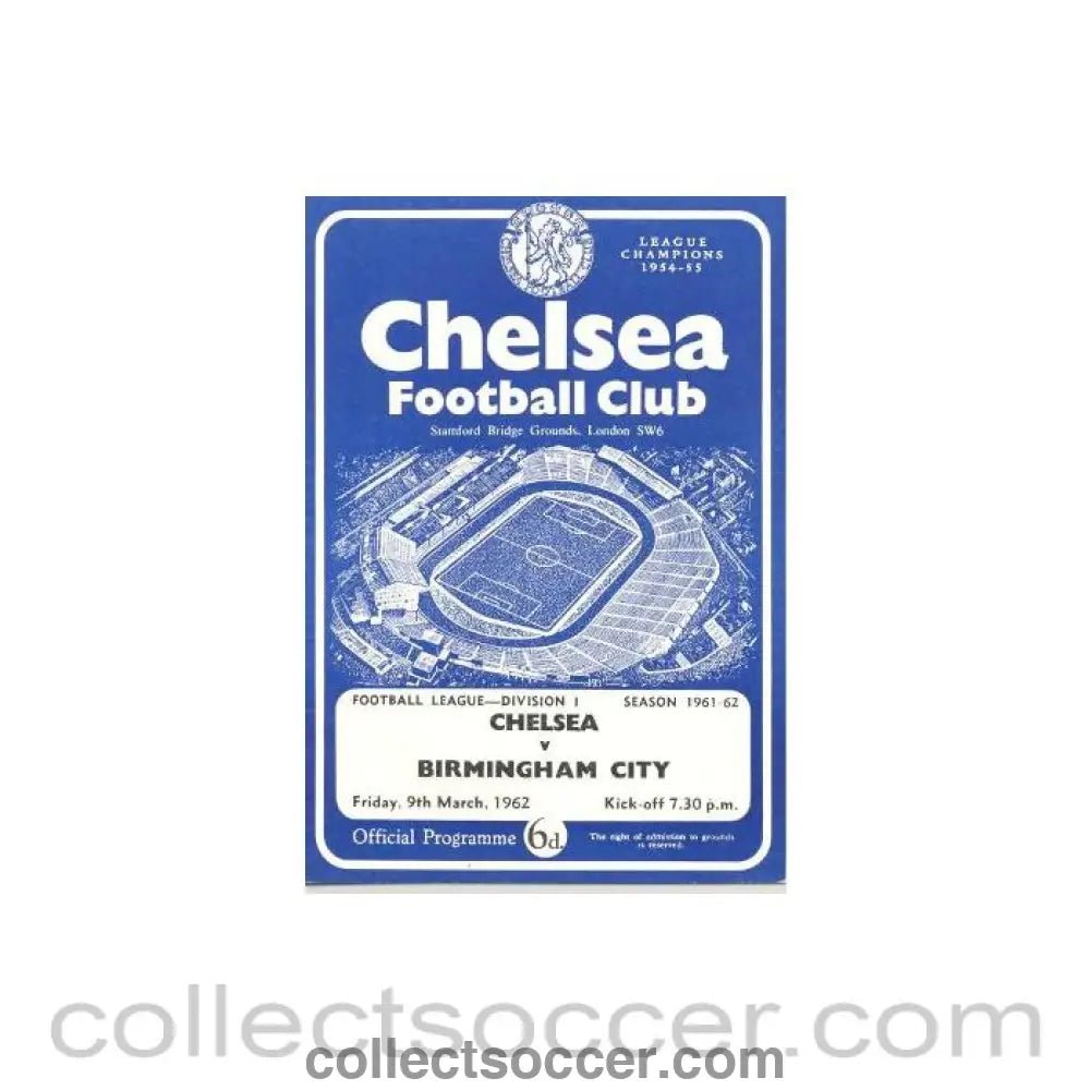 1962 - Chelsea v Birmingham City official programme 09/03/1962 Football League - Collect Soccer