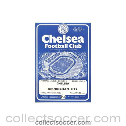 1962 - Chelsea v Birmingham City official programme 09/03/1962 Football League - Collect Soccer