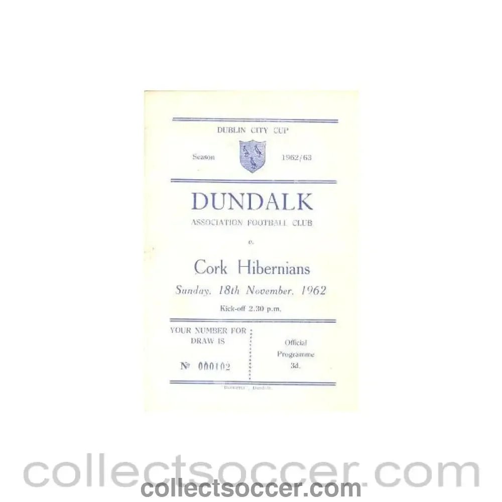 1962 - Dundalk v Cork Hibernians official programme 18/11/1962 - Collect Soccer