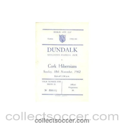 1962 - Dundalk v Cork Hibernians official programme 18/11/1962 - Collect Soccer