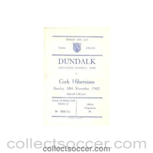 1962 - Dundalk v Cork Hibernians official programme 18/11/1962 - Collect Soccer