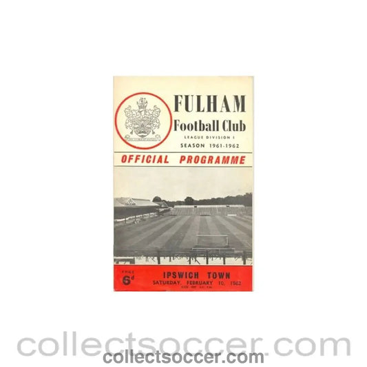 1962 - Fulham v Ipswich Town official programme 10/02/1962 - Collect Soccer
