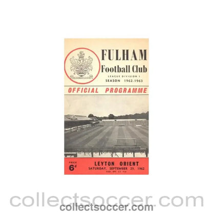 1962 - Fulham v Leyton Orient official programme 29/09/1962 Football League - Collect Soccer
