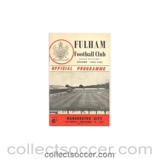 1962 - Fulham v Manchester City official programme 24/11/1962 - Collect Soccer