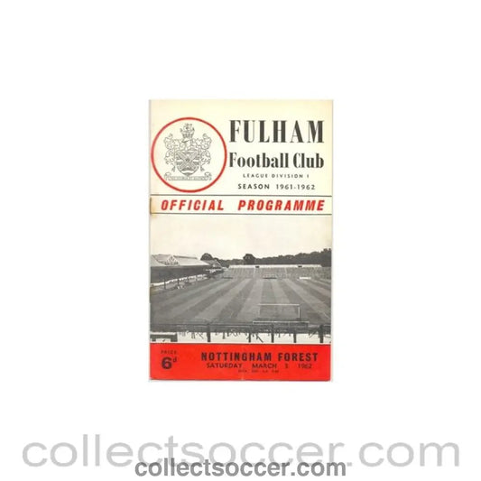 1962 - Fulham v Nottingham Forest official programme 03/03/1962 - Collect Soccer