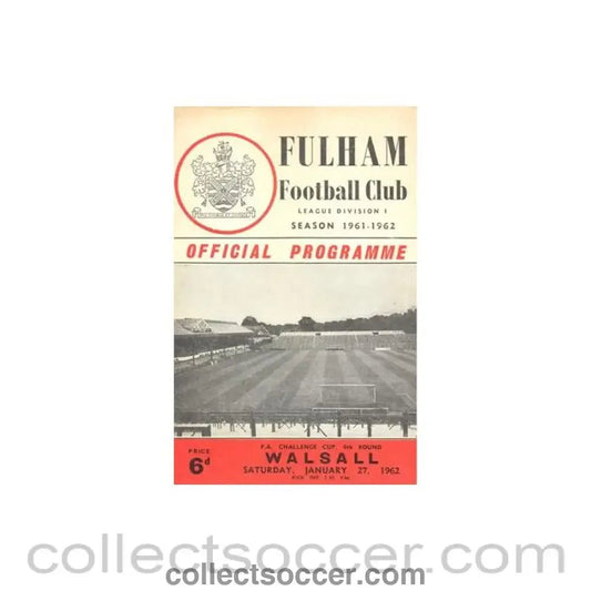 1962 - Fulham v Walsall official programme 27/01/1962 F.A. Cup - Collect Soccer