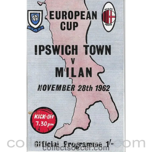 1962 - Ipswich Town v AC Milan European Cup 2nd Round 2nd Leg Programme 28/11/62 - Collect Soccer