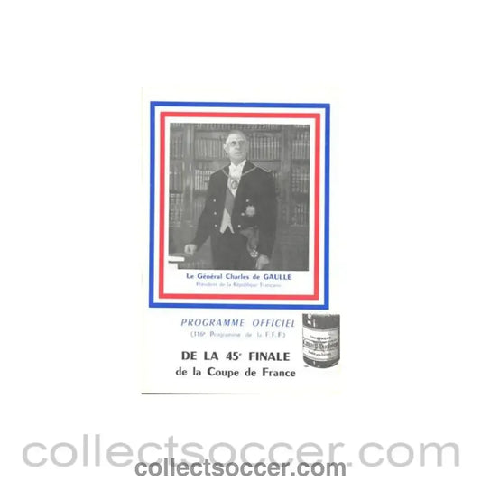 1962 Nancy v Saint-Etienne official programme 13/05/1962 the 45th Final of the Cup of France