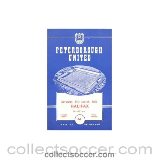 1962 - Peterborough United v Halifax Town official programme 31/03/1962 - Collect Soccer
