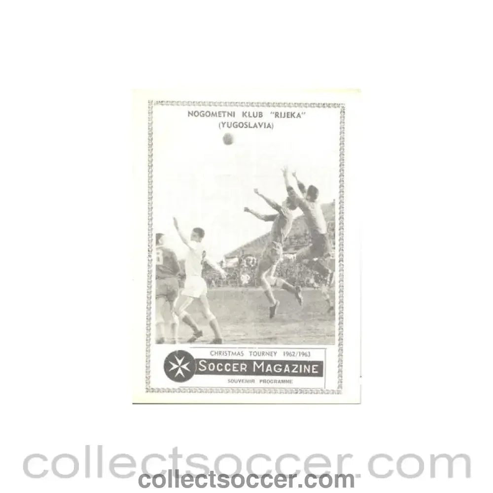 1962 Rijeka Yugoslavia at The Christmas Tourney in Malta official programme Chtistmas 1962 - Collect Soccer