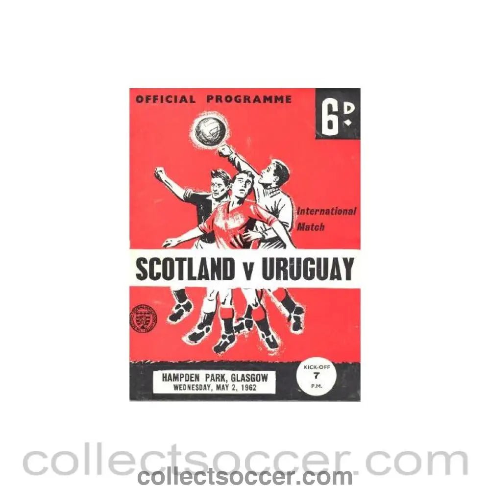 1962 Scotland v Uruguay official programme 02/05/1962 - Collect Soccer