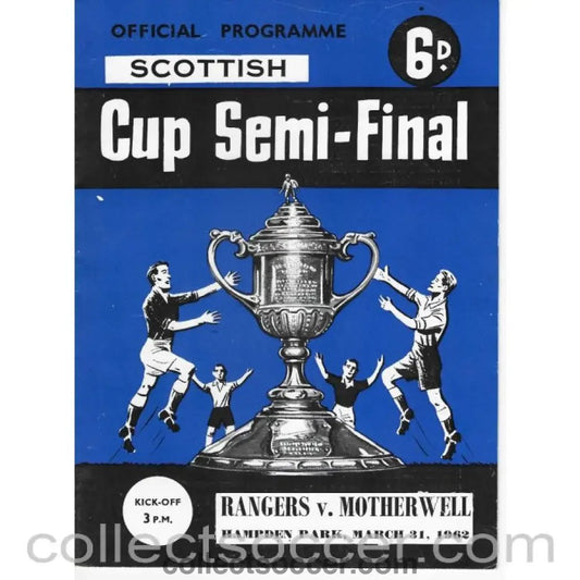 1962 Scottish Cup Semi Final Rangers v Motherwell Official Football Programme - Collect Soccer