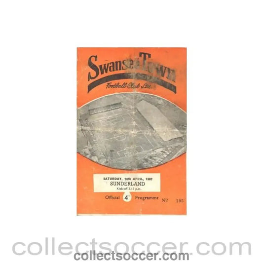 1962 - Swansea City v Sunderland official programme 28/04/1962 Football League - Collect Soccer