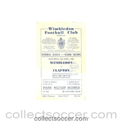 1962 - Wimbledon v Clapton official programme 07/04/1962 - Collect Soccer
