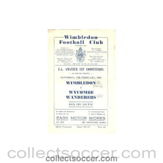 1962 - Wimbledon v Wycombe Wanderers F.A. Amateur Cup Competition official programme 17/02/1962 - Collect Soccer