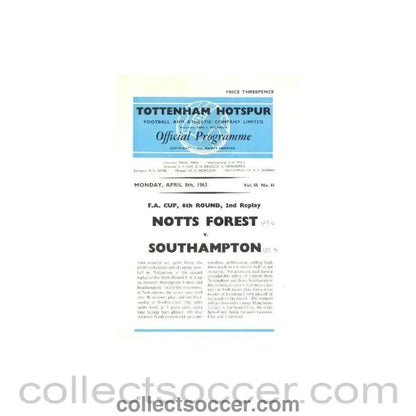 1963 - At Tottenham Hotspur Nottingham Forest v Southampton F.A Cup replay official programme 08/04/1963 - Collect Soccer