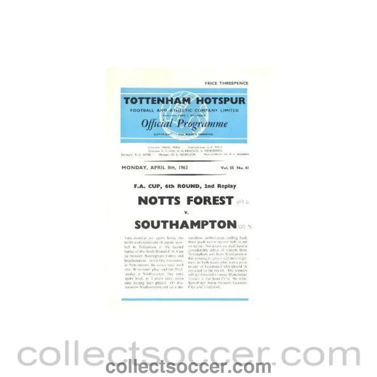 1963 - At Tottenham Hotspur Nottingham Forest v Southampton F.A Cup replay official programme 08/04/1963 - Collect Soccer