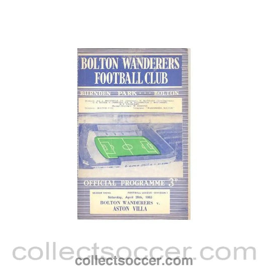 1963 - Bolton Wanderers v Aston Villa official programme 20/04/1963 - Collect Soccer