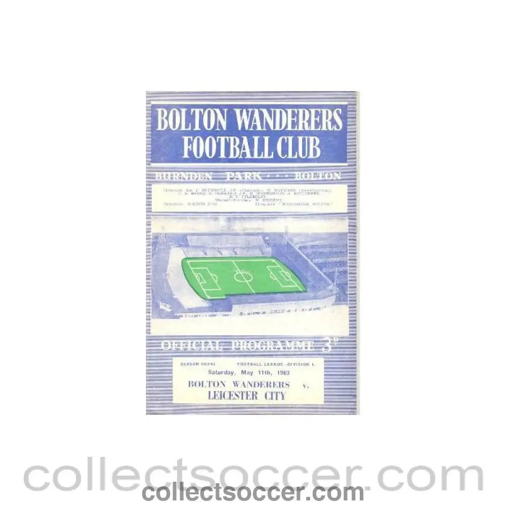 1963 - Bolton Wanderers v Leicester City official programme 11/05/1963