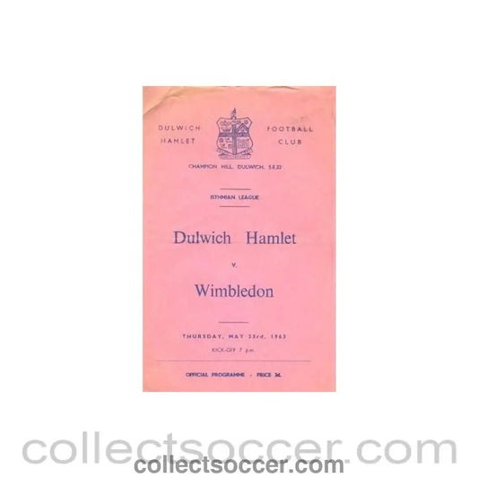 1963 - Dulwich Hamlet v Wimbledon official programme 23/05/1963 - Collect Soccer