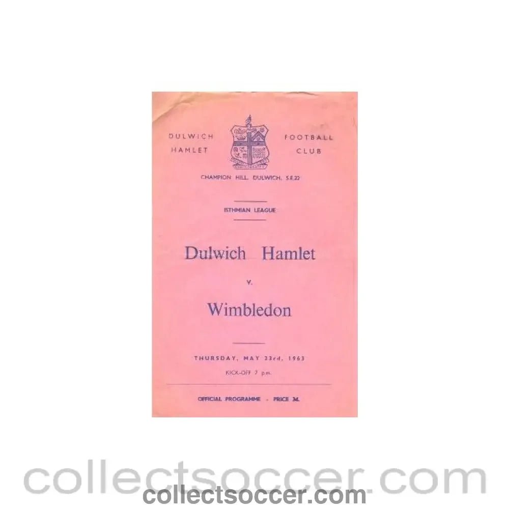 1963 - Dulwich Hamlet v Wimbledon official programme 23/05/1963 - Collect Soccer