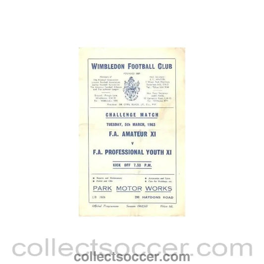 1963 - F.A. Amateur XI v F.A. Professional Youth XI at Wimbledon official programme 05/03/1963 - Collect Soccer