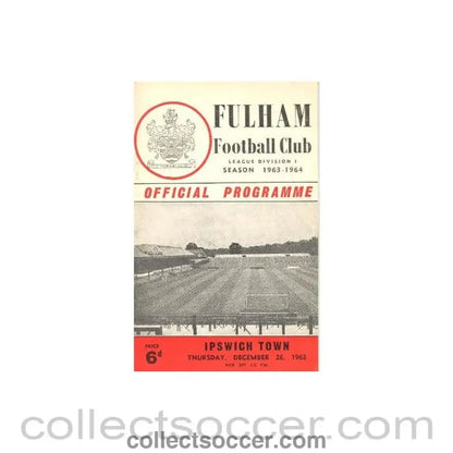 1963 - Fulham v Ipswich Town official programme 26/12/1963 - Collect Soccer