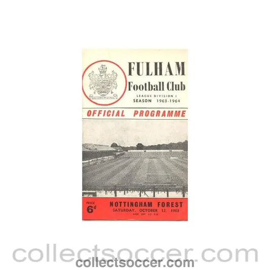 1963 - Fulham v Nottingham Forest official programme 12/10/1963 - Collect Soccer